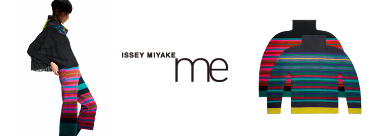 me ISSEY MIYAKE(ミーイッセイミヤケ)