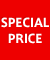 SPECIAL PRICE