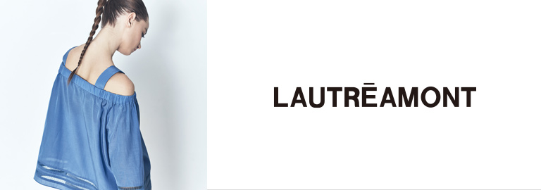 LAUTREAMONT(ロートレ・アモン)