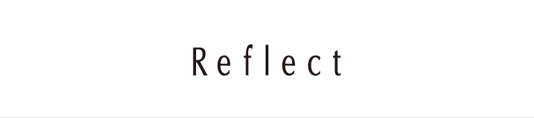 Reflect(リフレクト)