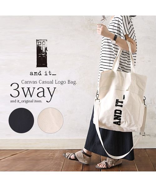 トートバッグ And It 3wayキャンバスカジュアルロゴバッグ レディース 鞄 バッグ Bag キャンバスバッグ トートバッグ ショルダーバッグ 斜め掛け アンドイット And It Magaseek