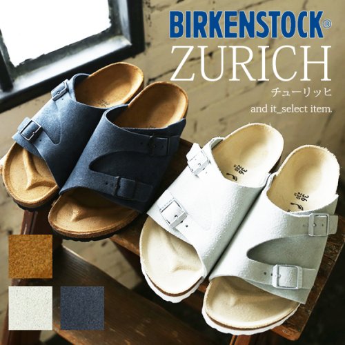 and it_(アンドイット)/【BIRKENSTOCK】ZURICH(チューリッヒ)/img01