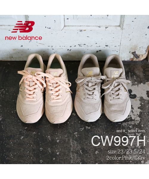 ニューバランス Newbalance Cw997h スニーカーレディース 春夏秋冬 シューズ スニーカー 靴 グレー ピンク 可愛い カジュアル ローカット N アンドイット And It Magaseek