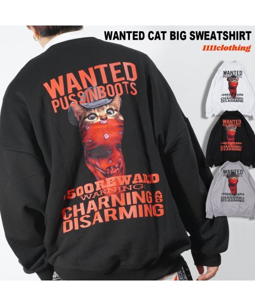 1111clothing(ワンフォークロージング)/ビッグシルエット トレーナー メンズ スウェット レディース ◆WANTED CAT ビッグトレーナー◆ オーバーサイズ スエット トップス 長袖 綿100% /img01