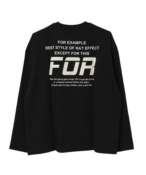 RAT EFFECT(ラット エフェクト)/FORバックプリントロングTシャツ/img11