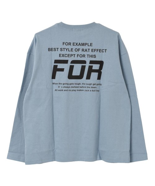 RAT EFFECT(ラット エフェクト)/FORバックプリントロングTシャツ/img14