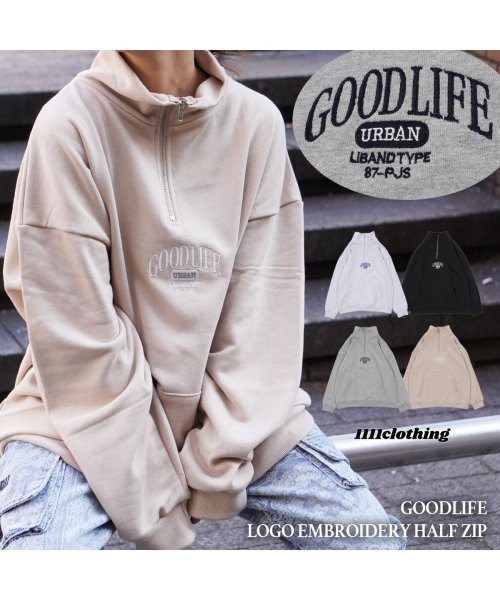 1111clothing(ワンフォークロージング)/ハーフジップ メンズ スウェット レディース トレーナー ◆GOODLIFE ロゴ刺繍 ハーフジップ◆ オーバーサイズ トップス 長袖 ビッグシルエット 刺繍 /img01