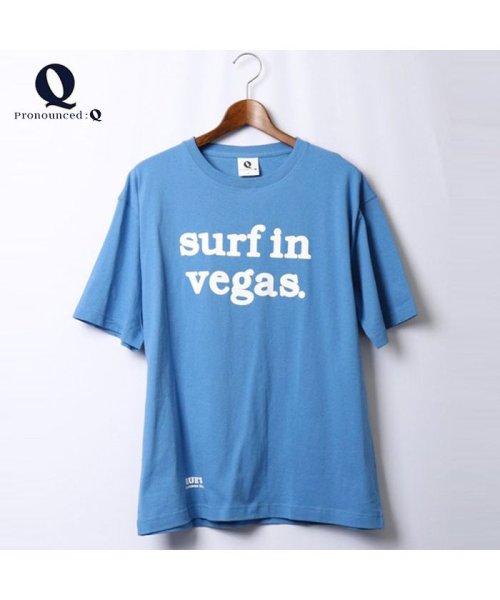 Q(キュー)/【QUE　/ キュー】　USAコットン　surfin vegas ロゴ　SURF/サーフTEE　/img23