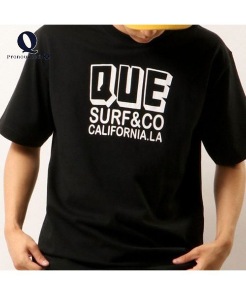 Q(キュー)/【QUE　/ キュー】　USAコットン　QUE ロゴ　SURF/サーフTEE　/img03