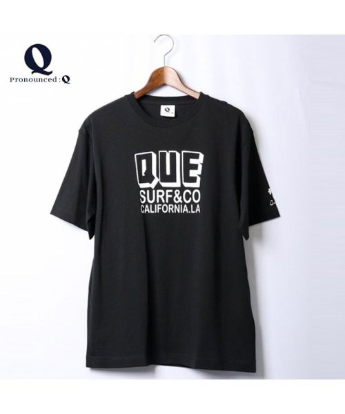 Q(キュー)/【QUE　/ キュー】　USAコットン　QUE ロゴ　SURF/サーフTEE　/img22