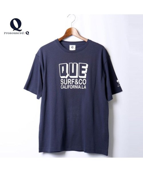 Q(キュー)/【QUE　/ キュー】　USAコットン　QUE ロゴ　SURF/サーフTEE　/img28