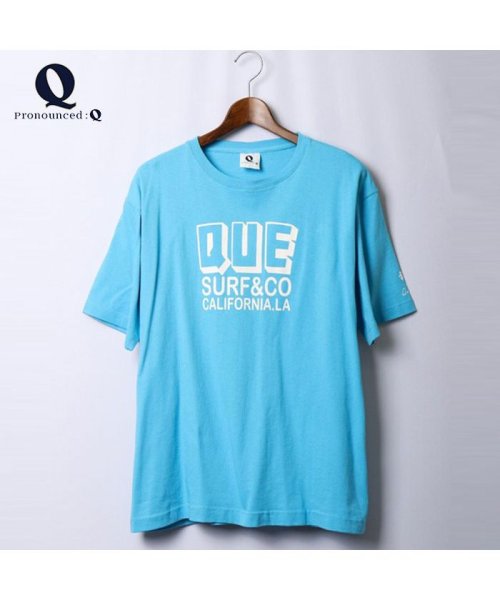 Q(キュー)/【QUE　/ キュー】　USAコットン　QUE ロゴ　SURF/サーフTEE　/img29