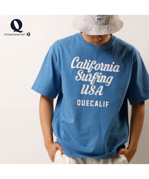 Q(キュー)/【QUE　/ キュー】　USAコットン　CALIFORNIA　SURF/サーフTEE　/img09