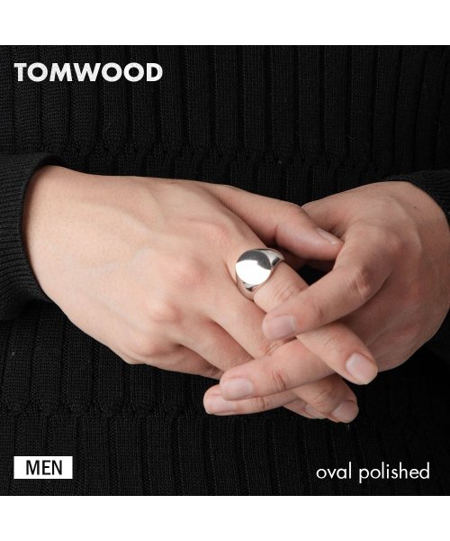 セール】トムウッド TOM WOOD R74IDNA01 S925 リング メンズ アクセサリー 指輪 オーバル ポリッシュド リング シルバー925  oval pol(505242593) | トムウッド(TOMWOOD) - MAGASEEK