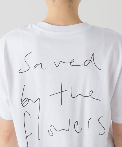 IENA(イエナ)/LISA KING/リサキング SAVED BY THE FLOWERS TEE Tシャツ/img12