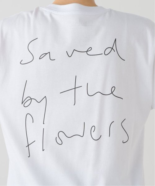 IENA(イエナ)/LISA KING/リサキング SAVED BY THE FLOWERS TEE Tシャツ/img15