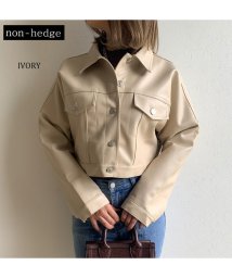 non-hedge(ノンヘッジ)/フェイクレザーショートジャケット/アイボリー