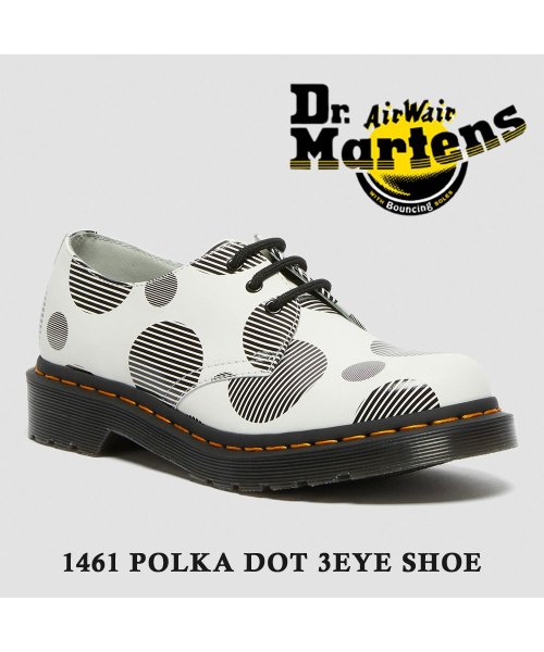 DR.MARTENS(ドクターマーチン)/Dr.Martens ドクターマーチン  26877101  1461 POLKA DOT 3EYE SHOE ポルカドット 3ホールシューズ /ホワイト