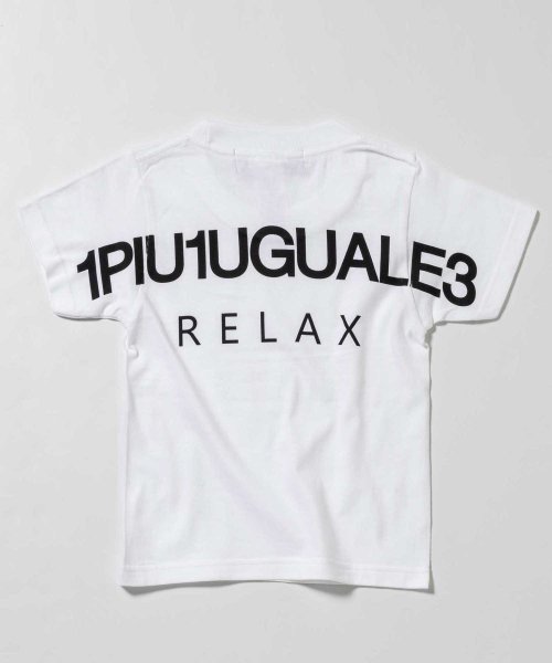 1PIU1UGUALE3 RELAX(1PIU1UGUALE3 RELAX)/1PIU1UGUALE3 RELAX(ウノピゥウノウグァーレトレ)Kids & Junior バックロゴプリントTシャツ/ホワイト