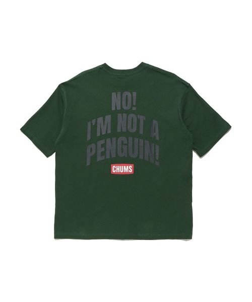 CHUMS(チャムス)/OVERSIZED IM NOT A PENGUIN T－SHIRT (オーバーサイズド ノット ア ペ)/DARKGREEN