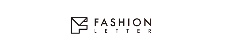 Fashion Letter（ファッションレター）