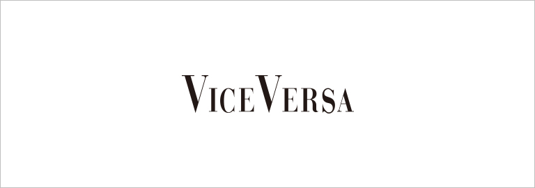 VICE VERSA（バイス バーサ）