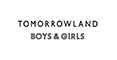 TOMORROWLAND BOYS AND GIRLS