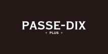 PASSE-DIX PLUS(パスディスプラス)