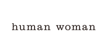 HUMAN WOMAN(ヒューマンウーマン)