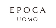 EPOCA UOMO(エポカ　ウォモ)
