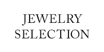 JEWELRY SELECTION